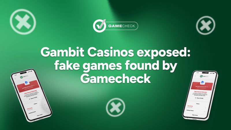 Gambit Casinos exposed: fake games found by Gamecheck
